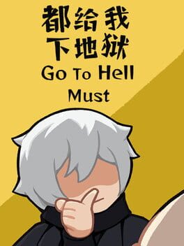 Cover Go To Hell Must