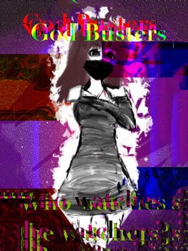 Cover God Busters: Who watches the Watchers?