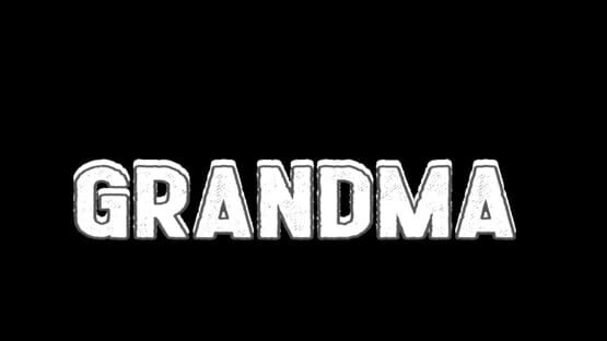 Screenshot Grandma