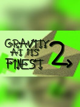 Cover Gravity At Its Finest 2
