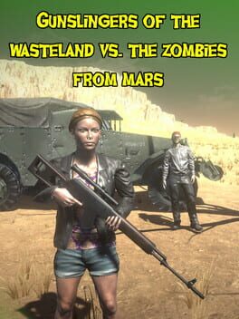Cover Gunslingers of the Wasteland vs. The Zombies from Mars