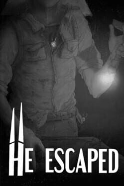 Cover He Escaped