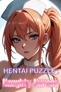 Cover Hentai Puzzle: Naughty Nurses