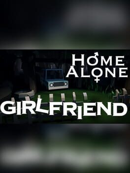 Cover Home Alone Girlfriend