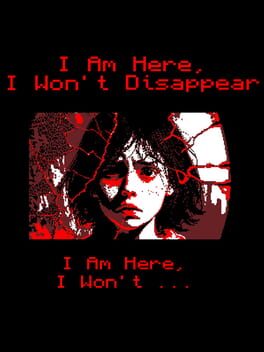 Cover I Am Here, I Won't Disappear. I Am Here, I Won't...