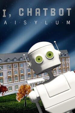 Cover I, Chatbot: Aisylum