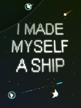 Cover I Made Myself a Ship