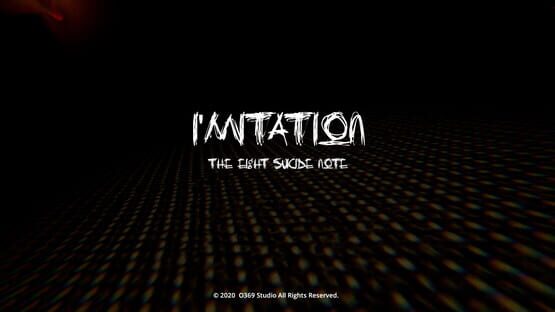 Screenshot I'mitation: The Eight Suicide Note