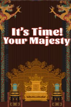 Cover It's Time, Your Majesty