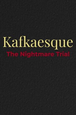 Cover Kafkaesque: The Nightmare Trial