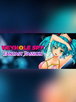 Cover Keyhole Spy: Fantasy Passion
