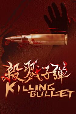 Cover Killing Bullet