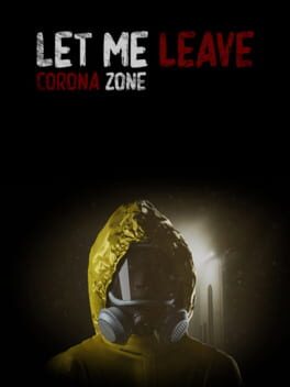 Cover Let Me Leave Corona Zone