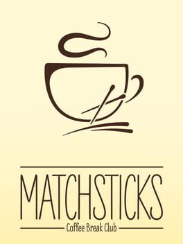 Cover Matchsticks: Coffee Break Club