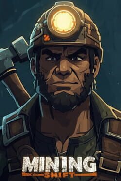 Cover Mining Shift