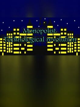 Cover Monopolist: Technological Revolution