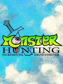 Cover Monster Hunting: Incremental Grind Forever