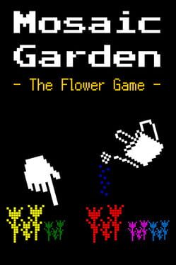 Cover Mosaic Garden: The Flower Game