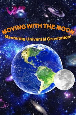 Cover Moving with the Moon: Mastering Universal Gravitation!