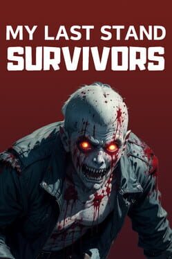 Cover My Last Stand: Survivors