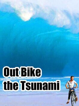 Cover Out Bike the Tsunami