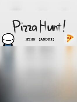 Cover Pizza Hunt! How to Hunt Pizza (And Not Die Doing It)
