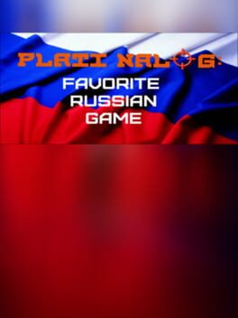 Cover Plati Nalog: Favorite Russian Game
