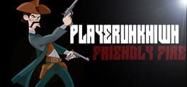 Cover Playerunkn1wn: Friendly Fire