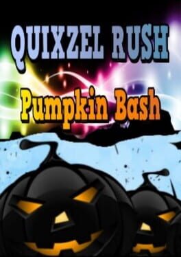Cover Quixzel Rush: Pumpkin Bash