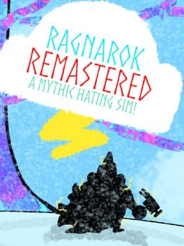 Cover Ragnarok Remastered: A Mythic Hating Sim