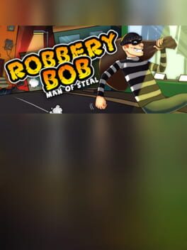 Cover Robbery Bob: Man of Steal