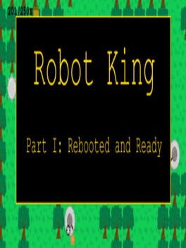 Cover Robot King Part I: Rebooted and Ready