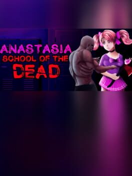 Cover School of the Dead: Anastasia