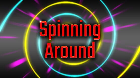 Screenshot Spinning Around