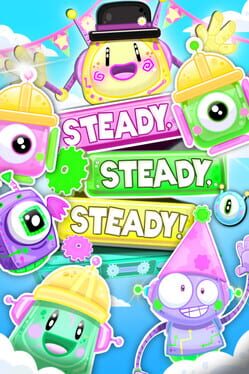 Cover Steady, Steady, Steady!