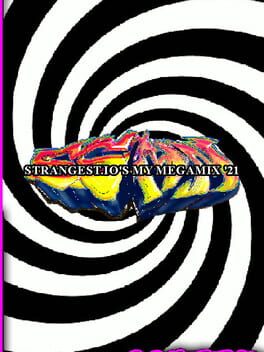 Cover Strangest.io's My Megamix '21