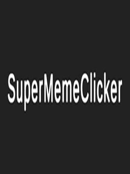 Cover Super Meme Clicker