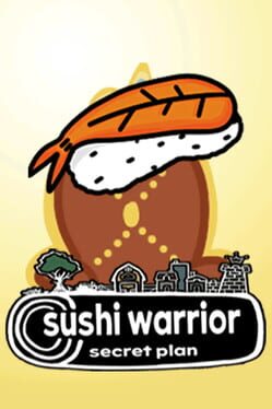 Cover Sushi Warrior: Secret Plan