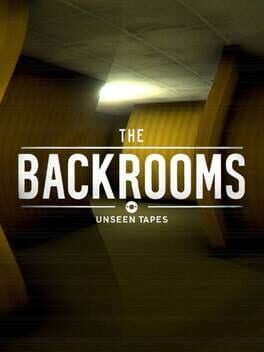 Cover The Backrooms: Unseen Tapes