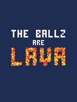 Cover The Ballz are Lava!