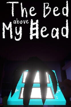 Cover The Bed Above My Head