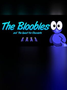 Cover The Bloobles and the Quest for Chocolate