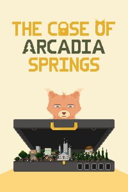 Cover The Case of Arcadia Springs