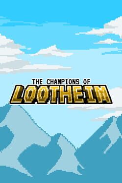 Cover The Champions of Lootheim
