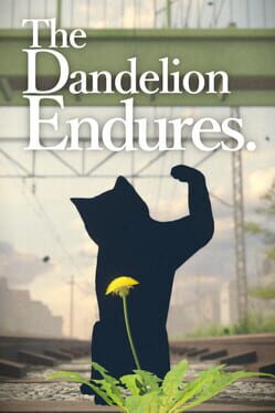 Cover The Dandelion Endures.