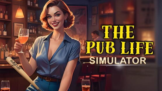 Screenshot The Pub Life Simulator