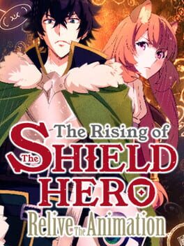 Cover The Rising of the Shield Hero: Relive the Animation