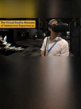 Cover The Virtual Reality Museum of Immersive Experiences