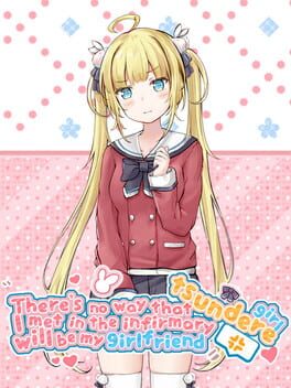 Cover There's no way that tsundere girl I met in the infirmary will be my girlfriend