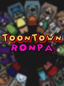 Cover ToontownRonpa: Citizens of Distrust